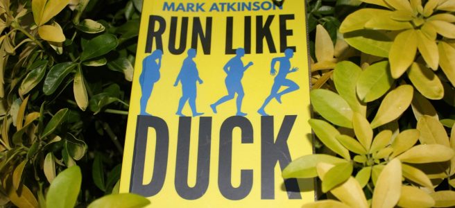Run Like Duck 2018 Book Mark Atkinson